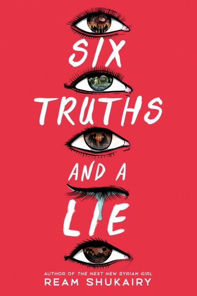 Cover art for Six truths and a lie / Ream Shukairy.