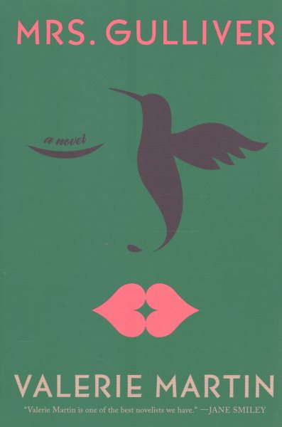 Cover art for Mrs. Gulliver : a novel / Valerie Martin.