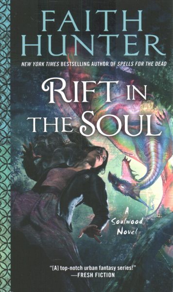 Cover art for Rift in the soul : a Soulwood novel / Faith Hunter.