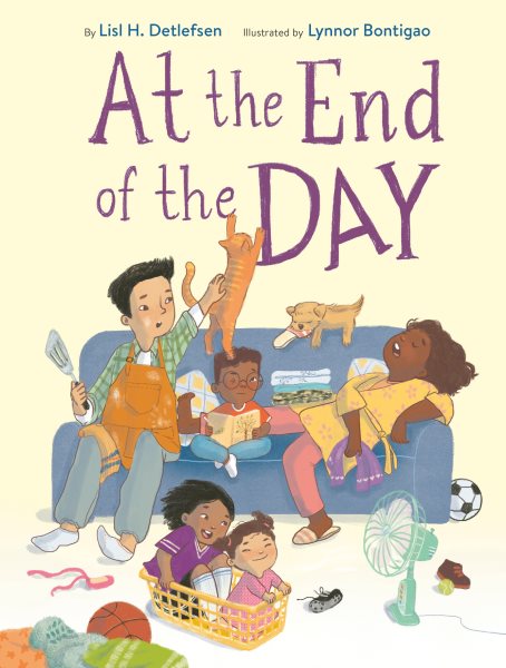 Cover art for At the end of the day / by Lisl H. Detlefsen   illustrated by Lynnor Bontigao.