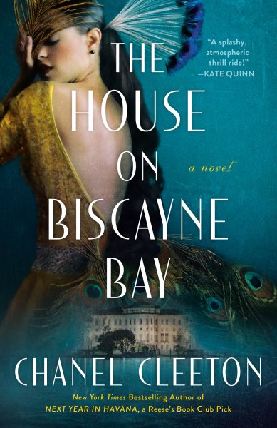 Cover art for The house on Biscayne Bay / Chanel Cleeton.