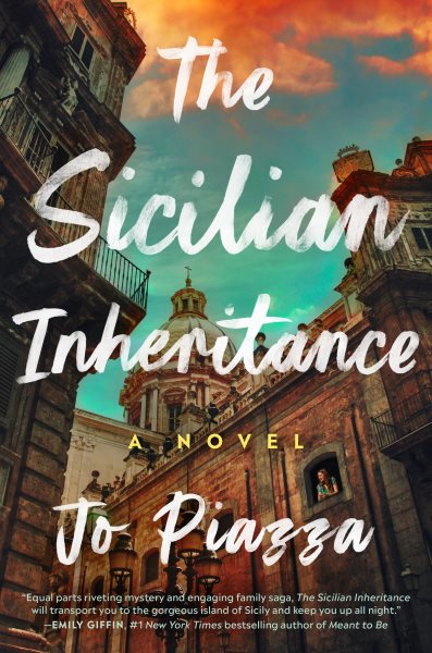 Cover art for The Sicilian inheritance : a novel / Jo Piazza.