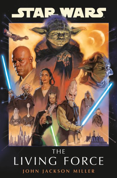 Cover art for Star Wars : the living force / John Jackson Miller.