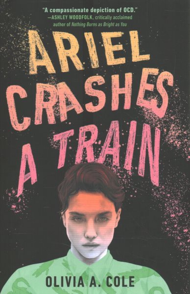 Cover art for Ariel crashes a train / Olivia A. Cole.
