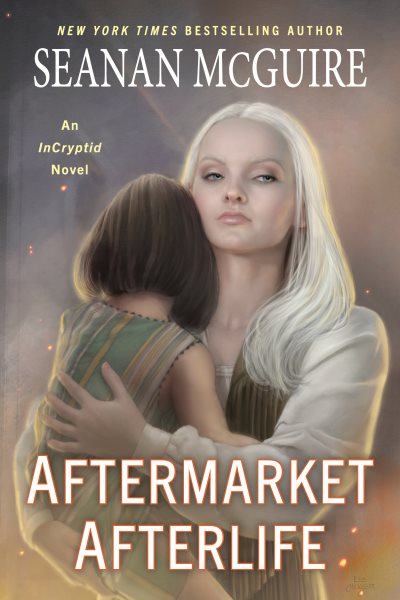 Cover art for Aftermarket afterlife / Seanan McGuire.