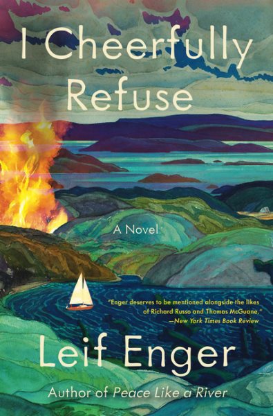 Cover art for I cheerfully refuse : a novel / Leif Enger.