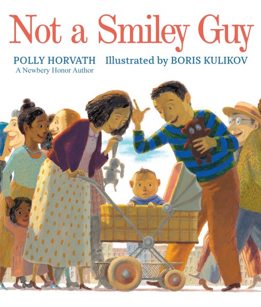Cover art for Not a smiley guy / Polly Horvath   illustrated by Boris Kulikov.
