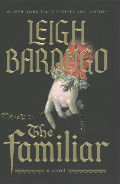 Cover art for The familiar / Leigh Bardugo.