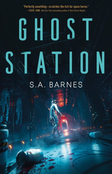 Cover art for Ghost station / S.A. Barnes.