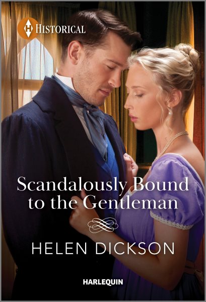 Cover art for Scandalously bound to the gentleman / Helen Dickson.
