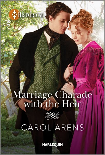Cover art for Marriage charade with the heir / Carol Arens.