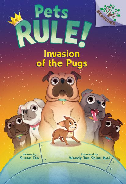 Cover art for Invasion of the pugs / by Susan Tan   illustrated by Wendy Tan Shiau Wei.