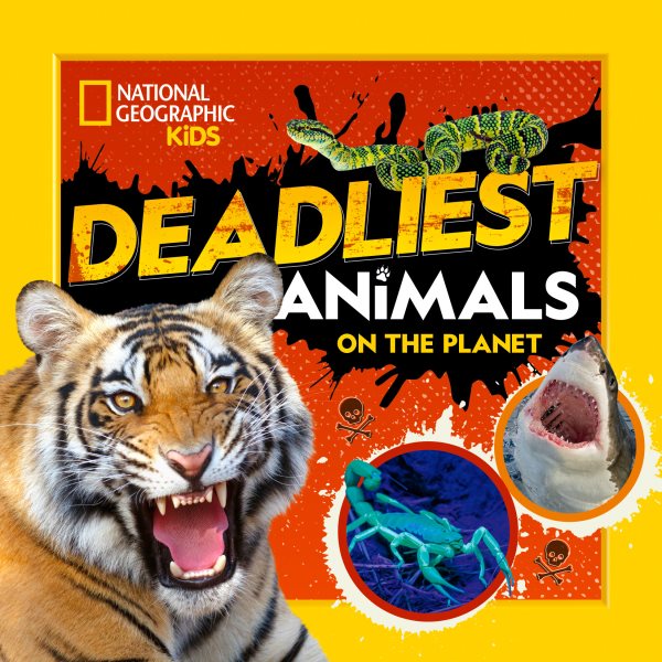 Cover art for Deadliest animals on the planet / Jen Szymanski