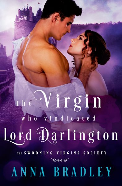 Cover art for The virgin who vindicated Lord Darlington / Anna Bradley.