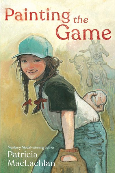 Cover art for Painting the game / Patricia MacLachlan.