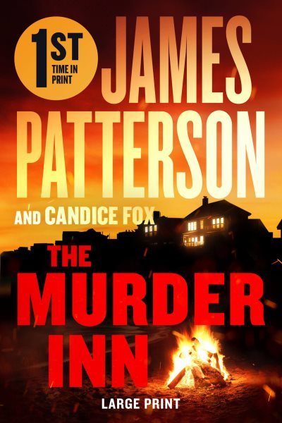 Cover art for The murder inn [LARGE PRINT] / James Patterson and Candice Fox.