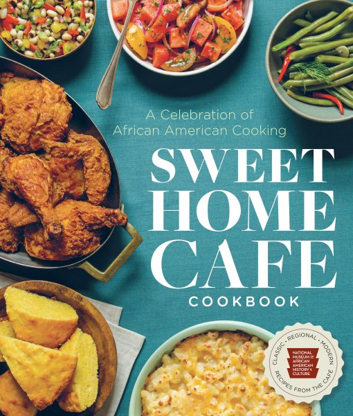 Cover art for Sweet Home Cafe cookbook : a celebration of African American cooking / Albert Lukas and Jessica B. Harris