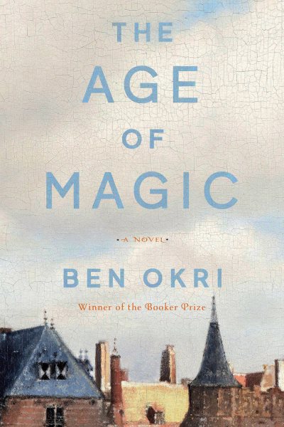 Cover art for The age of magic / Ben Okri.