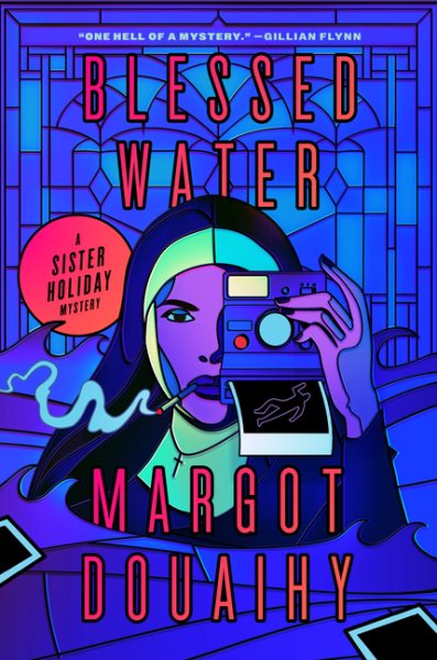 Cover art for Blessed water / Margot Douaihy.