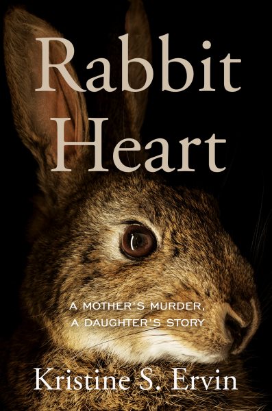 Cover art for Rabbit heart : a mother's murder