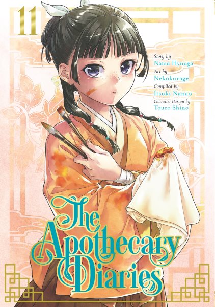 Cover art for The apothecary diaries. Volume 11 / story by Natsu Hyuuga   art by Nekokurage   compiled by Itsuki Nanao   character design by Touco Shino   translator