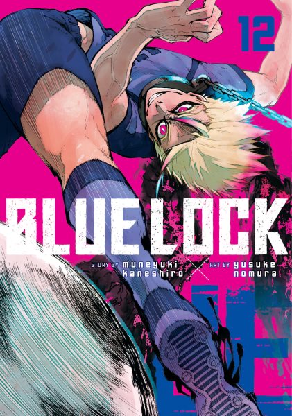 Cover art for Blue Lock. 12 / story by Muneyuki Kaneshiro   art by Yusuke Nomura   original digital edition translator