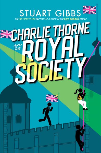 Cover art for Charlie Thorne and the Royal Society / Stuart Gibbs.