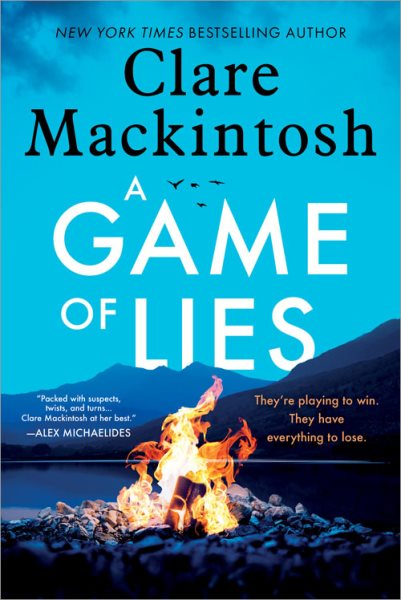 Cover art for A game of lies / Clare Mackintosh.