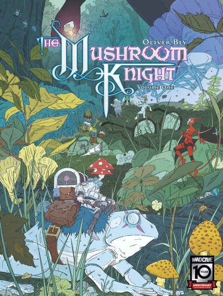 Cover art for The Mushroom Knight. Volume 1 / written & illustrated
