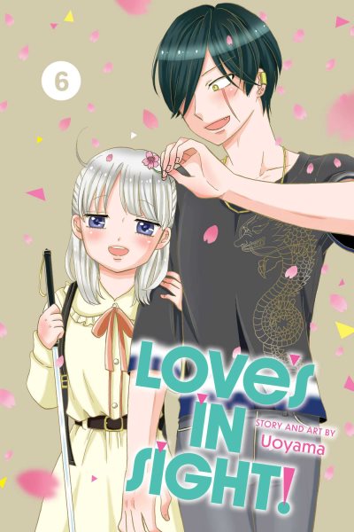 Cover art for Love's in sight! Volume 6 / story and art by Uoyama   translation