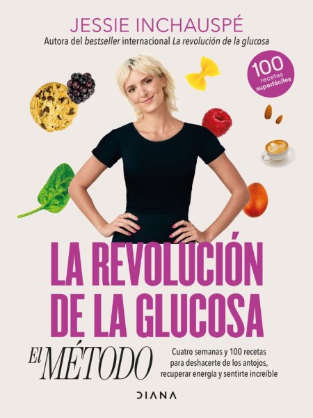 Cover art for La revolución de la glucosa : el método / Jessie Inchauspé   traductor