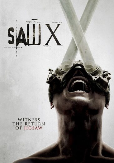 Cover art for Saw X [DVD videorecording] / a Lionsgate release   Twisted Pictures presents   directed by Kevin Greutert   written by Pete Goldfinger & Josh Stolberg   produced by Oren Koules