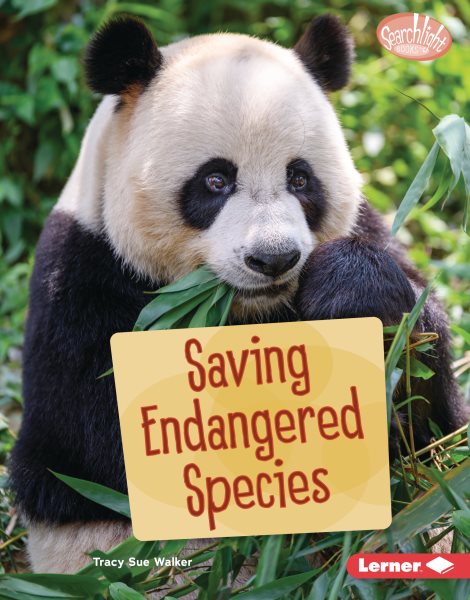 Cover art for Saving endangered species / Tracy Sue Walker.