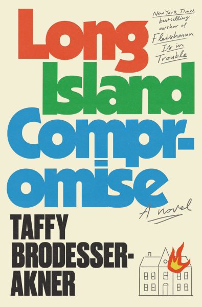 Cover art for Long Island compromise / by Taffy Brodesser-Akner.