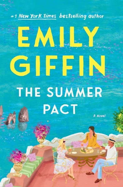 Cover art for The Summer pact : a novel / Emily Giffin.