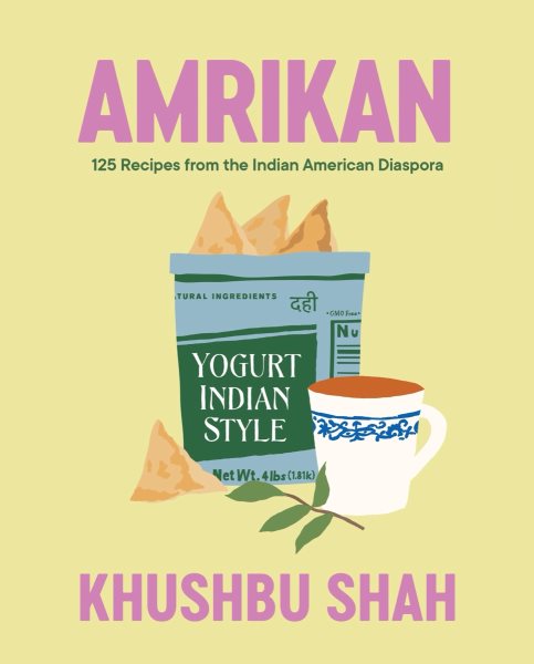 Cover art for Amrikan : 125 Recipes from the Indian American Diaspora