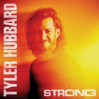 Cover art for Strong [CD sound recording] / Tyler Hubbard.
