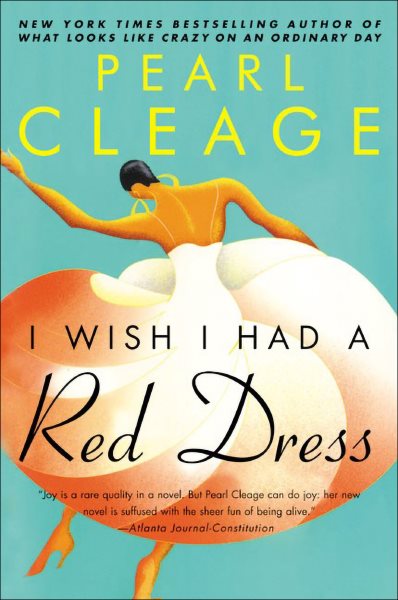 Cover art for I Wish I Had a Red Dress [electronic resource] / Pearl Cleage.
