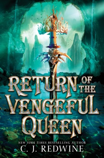 Cover art for Return of the vengeful queen / C. J. Redwine.