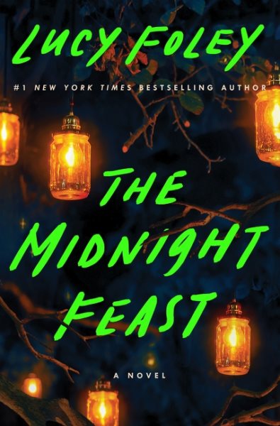 Cover art for The midnight feast : a novel / Lucy Foley.
