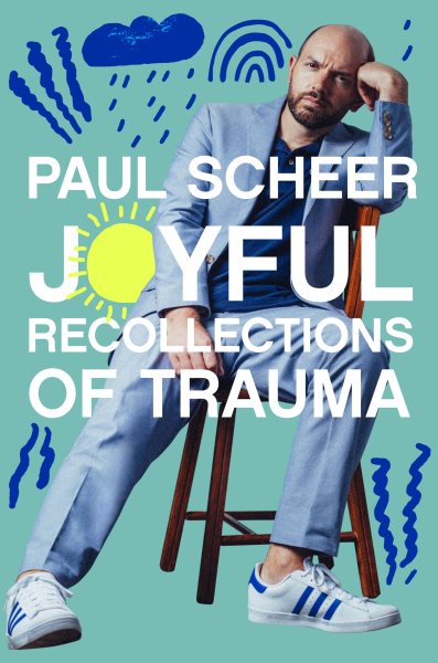 Cover art for Joyful recollections of trauma [electronic resource] / Paul Scheer.