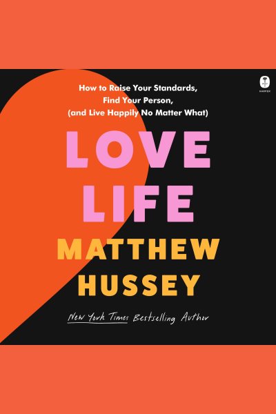 Cover art for Love life [electronic resource] : how to raise your standards