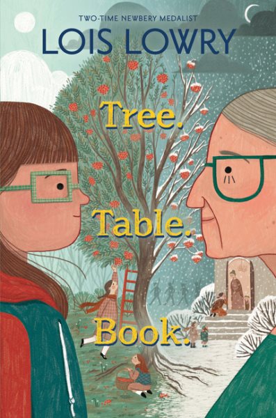 Cover art for Tree. Table. Book. / Lois Lowry.