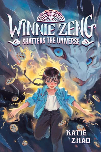 Cover art for Winnie Zeng shatters the universe / Katie Zhao.