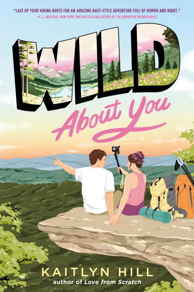 Cover art for Wild about you / Kaitlyn Hill.