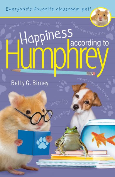Cover art for Happiness according to Humphrey / Betty G. Birney.