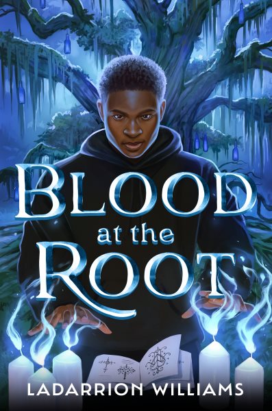 Cover art for Blood at the Root / Ladarrion Williams.