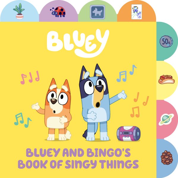 Cover art for Bluey. Bluey and Bingo's book of singy things.