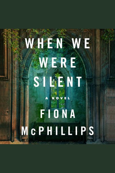 Cover art for When we were silent [electronic resource] / Fiona McPhillips.