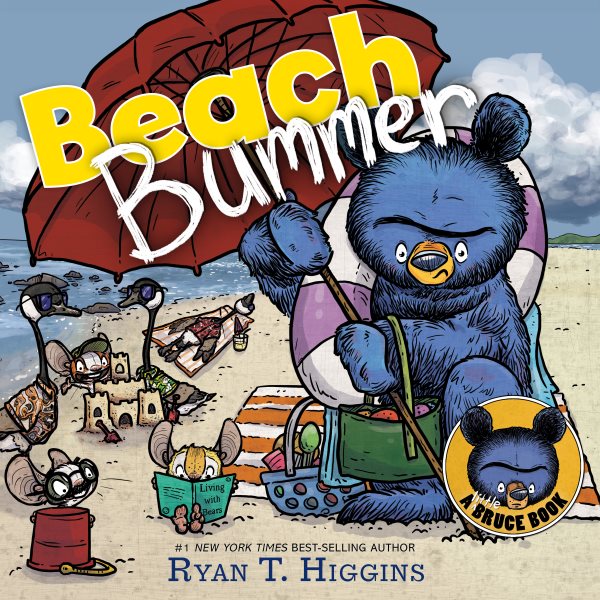 Cover art for Beach bummer / Ryan T. Higgins.